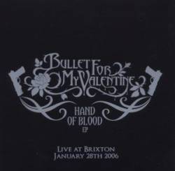 Bullet For My Valentine : Hand of Blood - Live at Brixton